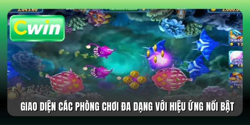Giao diện các phòng chơi đa dạng với hiệu ứng nổi bật