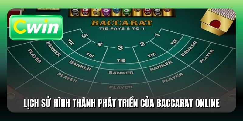 Lịch sử hình thành phát triển của baccarat online